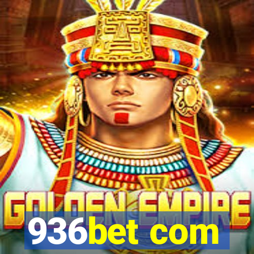 936bet com